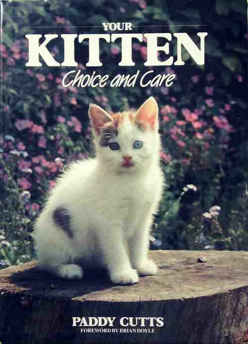 Livrenpoche : Your kitten. Choice and care - Paddy Cutts - Livre