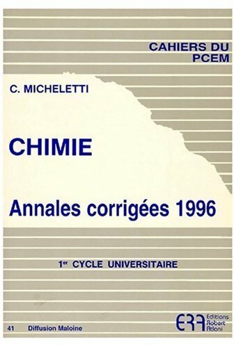 Livrenpoche : Chimie annales corrigés 1er cycle universitaire - C. Micheletti - Livre