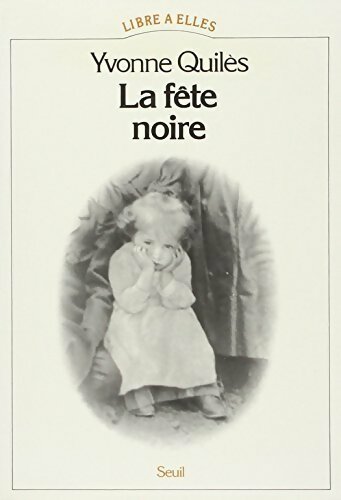 Livrenpoche : La fête noire - Yvonne Quiles - Livre