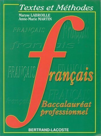 Livrenpoche : Français baccalauréat professionnel - Maryse Labroille, Anne-Marie Martin - Livre
