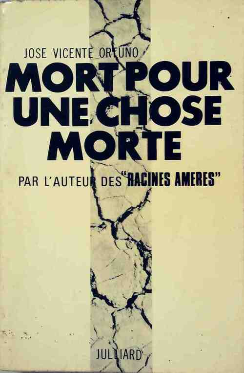 Livrenpoche : Mort pour une chose morte - Jose Vicente Ortuno - Livre