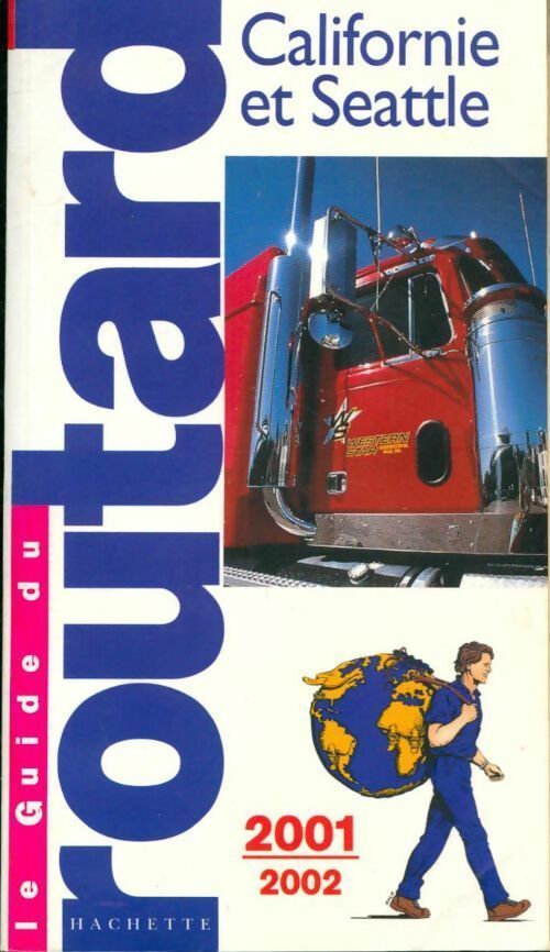 Livrenpoche : Californie et Seattle 2001-2002 - Collectif - Livre