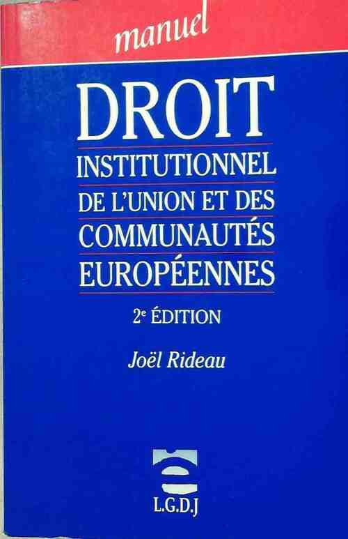 Livrenpoche : Droit institutionnel de l'union et des communautés européennes - Joël Rideau - Livre