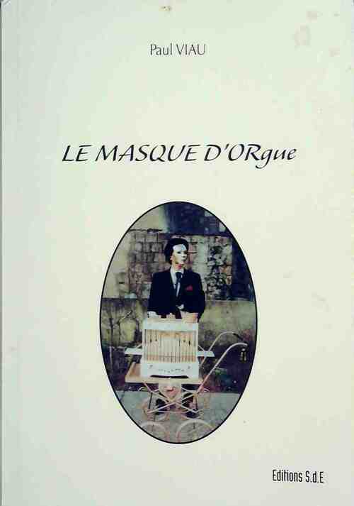Livrenpoche : Le masque d'orgue - Paul Viau - Livre