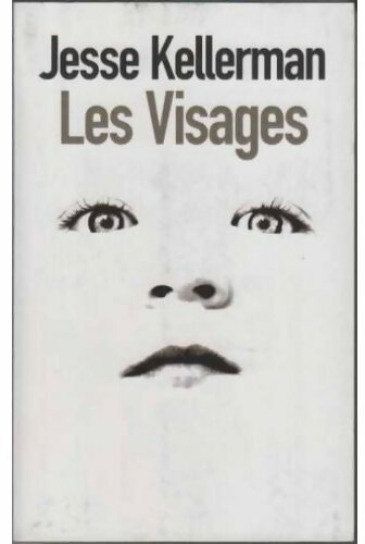 Livrenpoche : Les visages - Jesse Kellerman - Livre