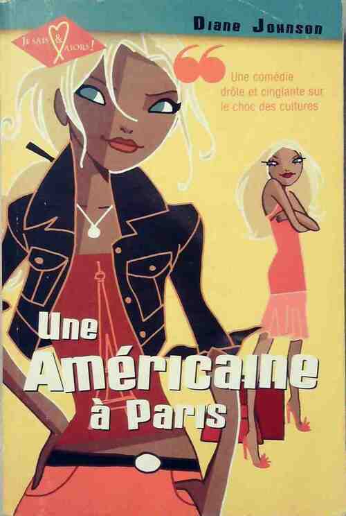 Livrenpoche : Une américaine à Paris - Diane Johnson - Livre
