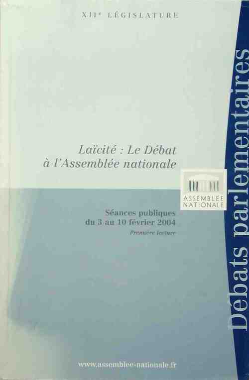 Livrenpoche : Laïcité : le débat à l'Assemblée nationale - Assemblée Nationale - Livre
