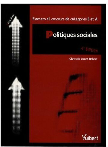 Livrenpoche : Politiques sociales. Examens et concours de catégories B et A - Christelle Jamot-Robert - Livre