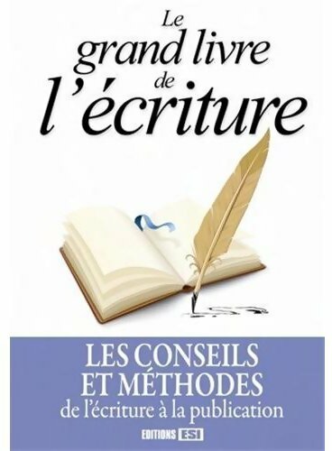 Livrenpoche : Le grand livre de l'écriture - Marie Poussade - Livre