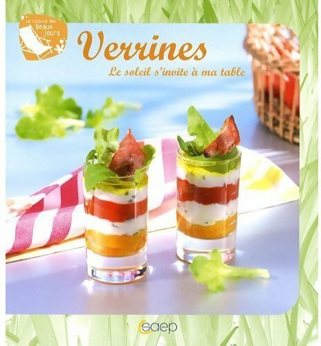 Livrenpoche : Verrines. Le soleil s'invite à ma table - Philippe Chavanne - Livre