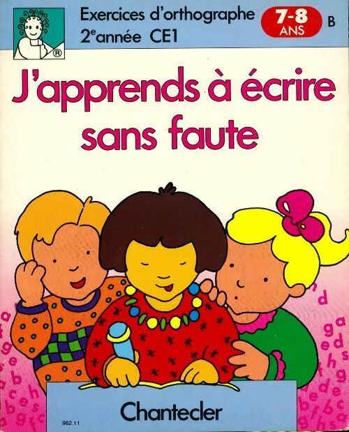 Livrenpoche : J'apprends écrire sans faute. Exercices orthographiques 2e année CE1 - Collectif - Livre