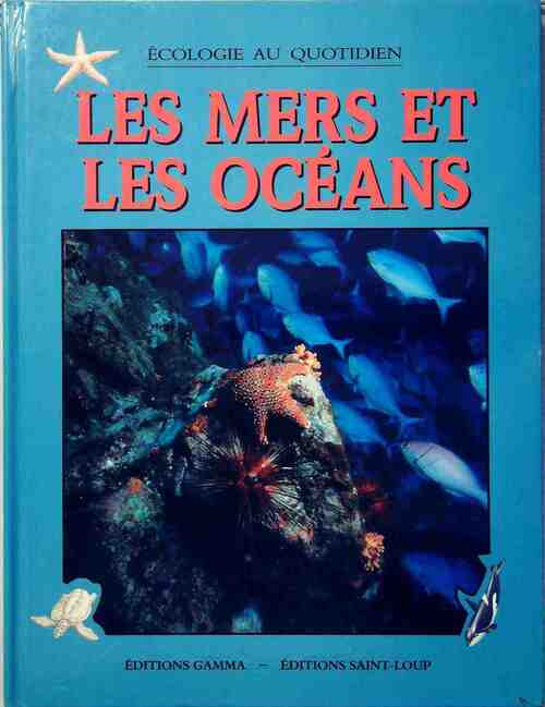 Livrenpoche : Les mers et les océans - Clint Twist - Livre