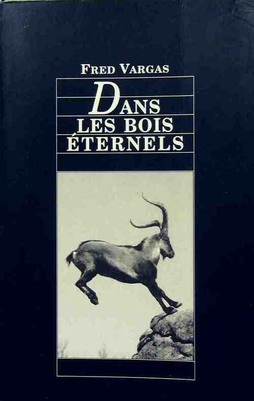 Livrenpoche : Dans les bois éternels - Fred Vargas - Livre