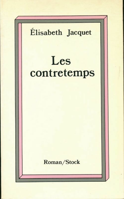 Livrenpoche : Les contretemps - Elisabeth Jacquet - Livre