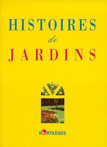 Livrenpoche : Histoires de jardins - Charles Ficat - Livre