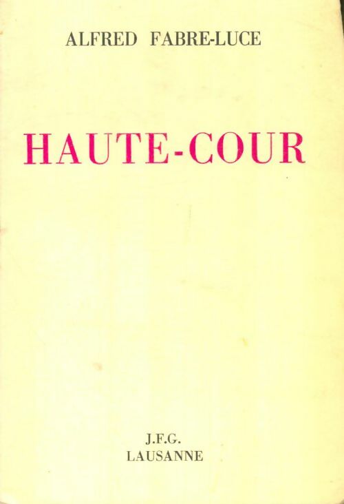 Livrenpoche : Haute cour - Alfred Fabre-Luce - Livre