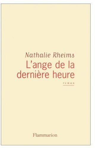 Livrenpoche : L'ange de la dernière heure - Nathalie Rheims - Livre
