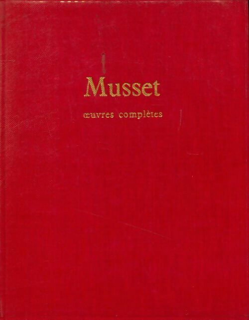 Livrenpoche : Oeuvres complètes - Alfred De Musset - Livre