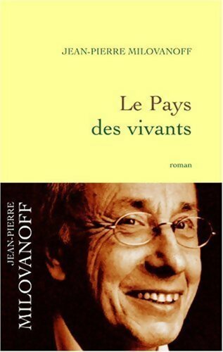 Livrenpoche : Le pays des vivants - Jean-Pierre Milovanoff - Livre