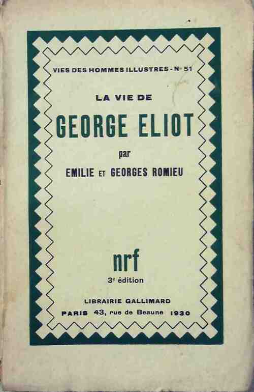 Livrenpoche : La vie de George Eliot - Georges Romieu, Emilie Romieu - Livre