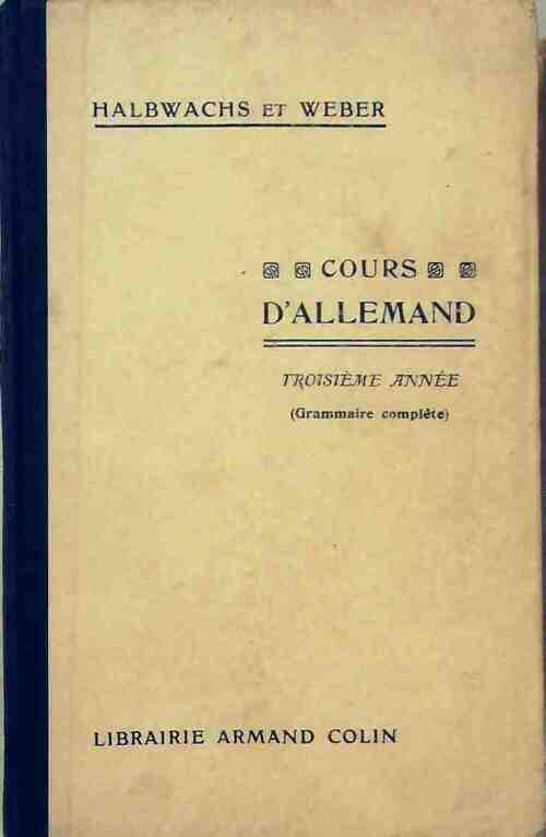 Livrenpoche : Cours d'allemand. Troisième année - G. Halbwachs - Livre