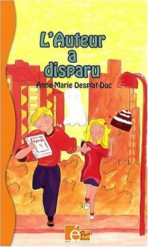 Livrenpoche : L'auteur a disparu - Anne-Marie Desplat-Duc - Livre