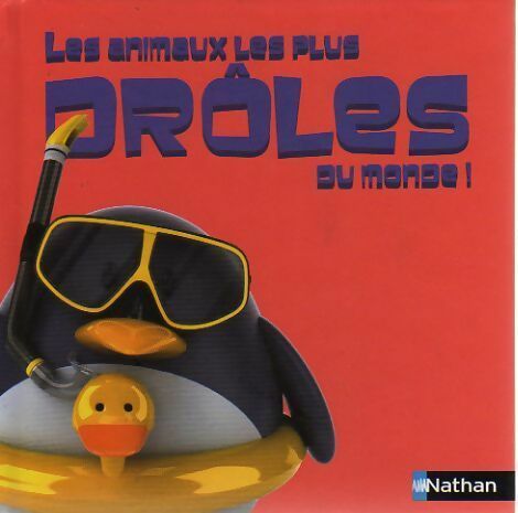 Livrenpoche : Les animaux les plus drôles du monde ! - Pronto - Livre