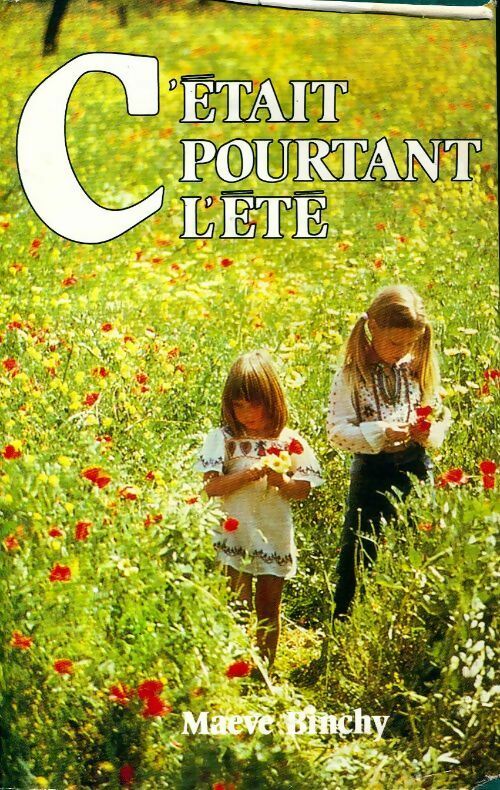 Livrenpoche : C'était pourtant l'été - Maeve Binchy - Livre