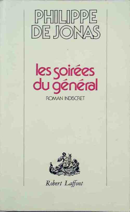 Livrenpoche : Les soirées du général - Philippe De Jonas - Livre