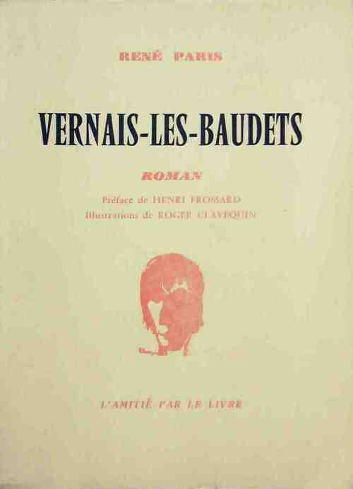 Vernais-les-Baudets - René Paris -  Amitié par le livre poches divers - Livre