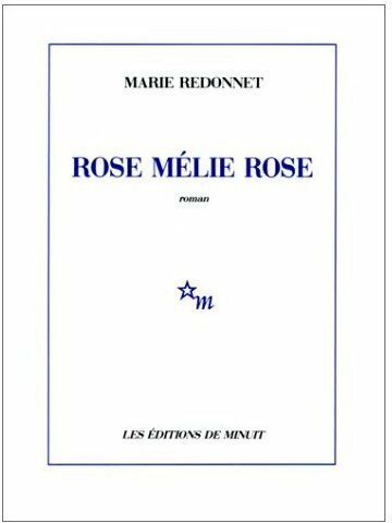 Livrenpoche : Rose Mélie Rose - Marie Redonnet - Livre