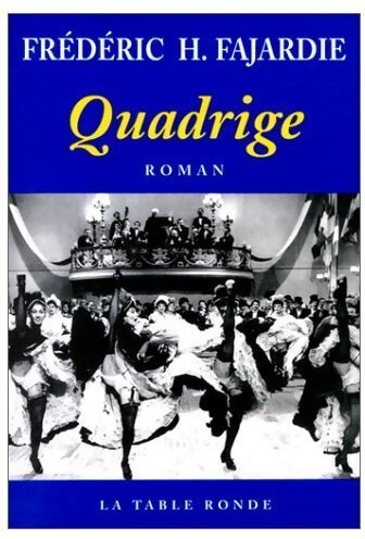 Quadrige - Frédéric H. Fajardie - Livre