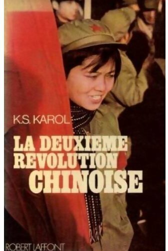 Livrenpoche : La deuxième révolution chinoise - K.S. Karol - Livre