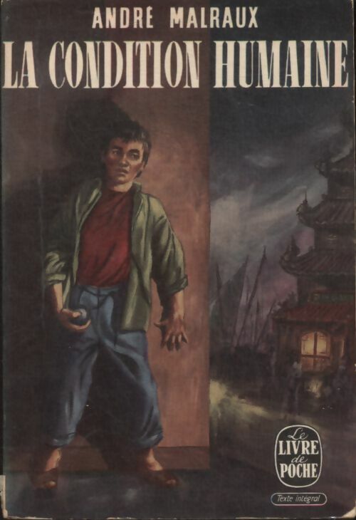 Livrenpoche : La condition humaine - André Malraux - Livre