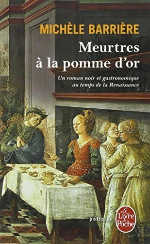 Livrenpoche : Meurtres à la pomme d'or - Michèle Barrière - Livre