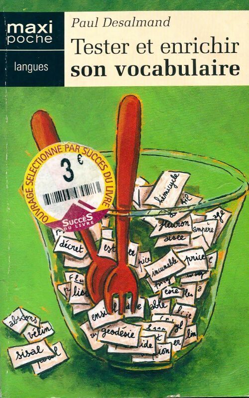 Tester et enrichir son vocabulaire - Paul Desalmand - Livre