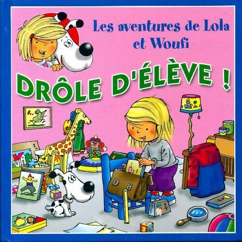 Livrenpoche : Drôle d'élève ! - Edith Soonckindt, Matthieu Couplet - Livre
