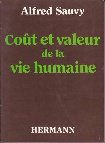 Livrenpoche : Coût et valeur de la vie humaine - Alfred Sauvy - Livre