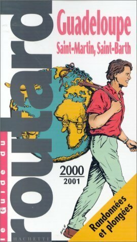 Livrenpoche : Guadeloupe, Saint-Martin, Saint-Barth 2000-2001 - Collectif - Livre