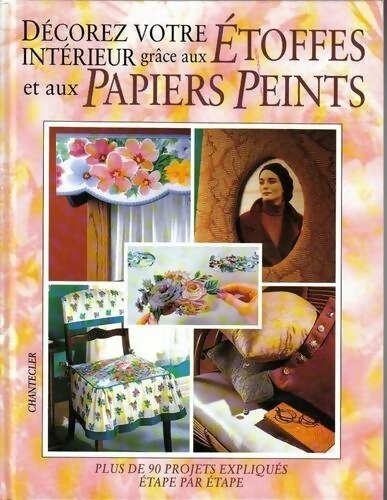 Livrenpoche : Décorez votre intérieur grâce aux étoffes et aux papiers peints - Collectif - Livre