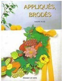 Livrenpoche : Appliqués, brodés - Nadine Rusé - Livre