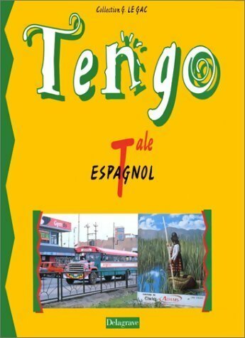 Livrenpoche : Tengo Espagnol Terminale - Collectif - Livre