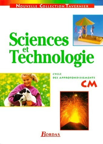 Sciences et technologie CM - Collectif -  Nouvelle collection Tavernier - Livre