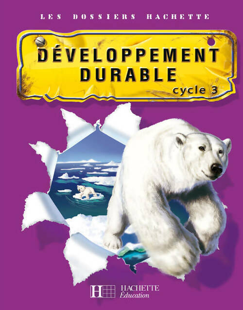 Livrenpoche : Le développement durable Cycle 3 - Collectif - Livre