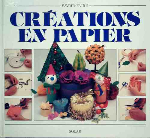 Livrenpoche : Créations en papier - Cheryl Owen - Livre