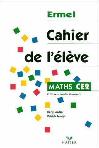 Livrenpoche : Maths CE2. Cahier de l'élève - Dany Madier, Patrick Peney - Livre