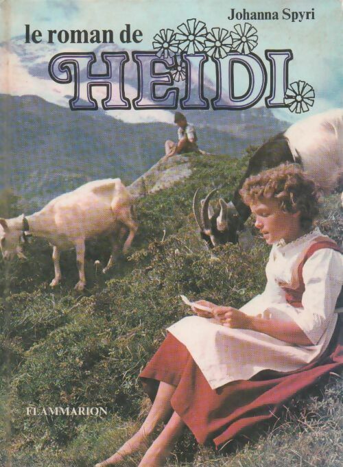 Livrenpoche : Le roman de Heidi - Johanna Spyri - Livre