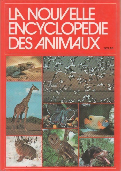 Livrenpoche : La nouvelle encyclopédie des animaux - Collectif - Livre