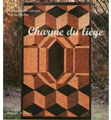 Livrenpoche : Charme du liège - Dorothée Koechlin-Schwartz - Livre