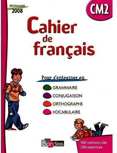 Livrenpoche : Cahier de français CM2 - G. Fouillade - Livre